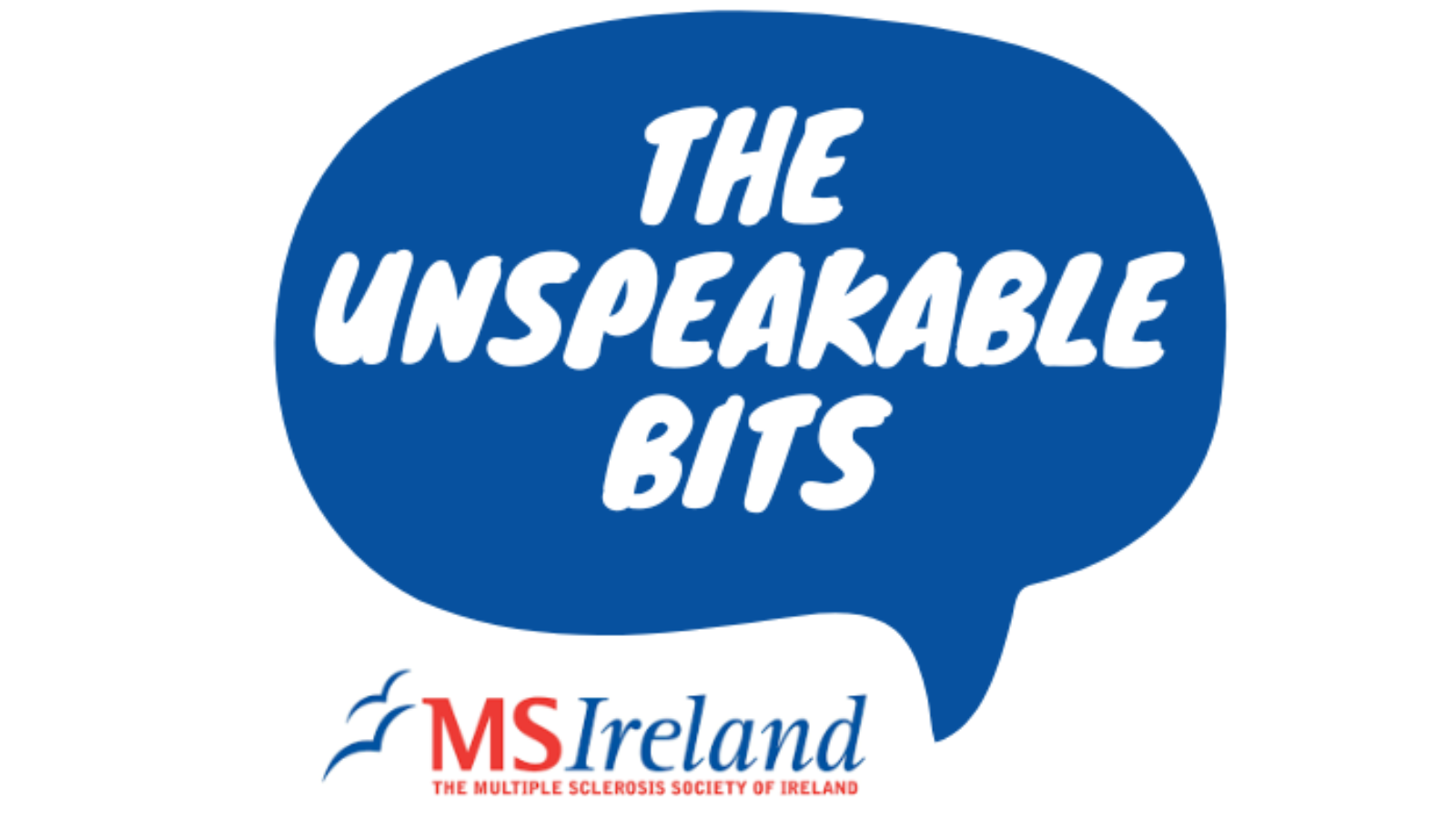 MS Ireland Unspeakable Bits Series